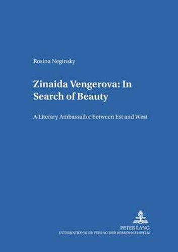 Cover image for Zinaida Vengerova: In Search of Beauty: A Literary Ambassador Between East and West