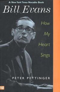 Cover image for Bill Evans: How My Heart Sings