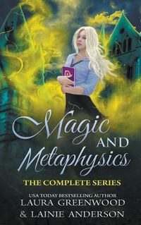Cover image for Magic and Metaphysics Academy: The Complete Series