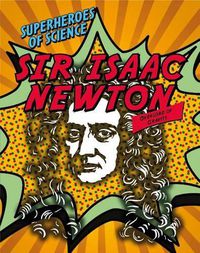 Cover image for Sir Isaac Newton: Overlord of Gravity