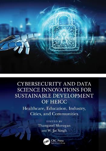 Cover image for Cybersecurity and Data Science Innovations for Sustainable Development of HEICC