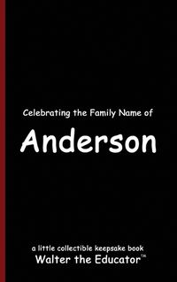 Cover image for Celebrating the Family Name of Anderson