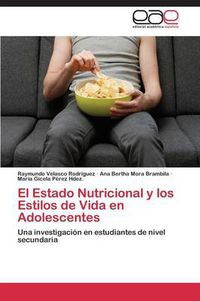 Cover image for El Estado Nutricional y los Estilos de Vida en Adolescentes