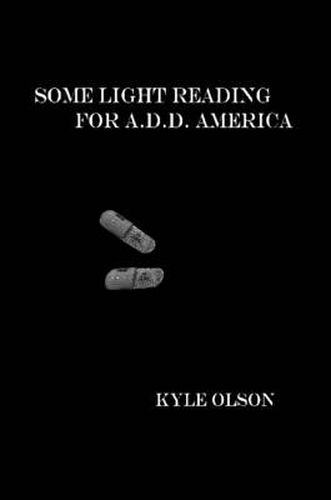 Cover image for Some Light Reading for A.D.D. America