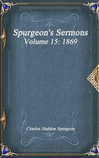 Cover image for Spurgeon's Sermons Volume 15