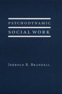 Cover image for Psychodynamic Social Work