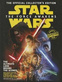 Cover image for Star Wars: The Force Awakens: The Official Collector's Edition