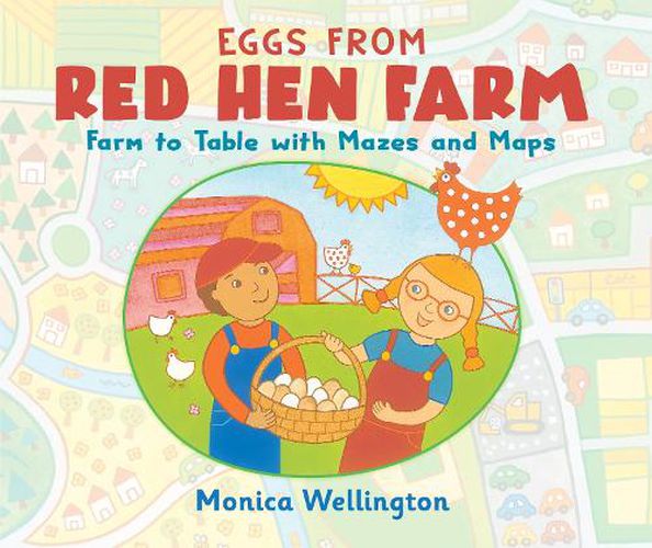 Cover image for Eggs from Red Hen Farm: Farm to Table with Mazes and Maps