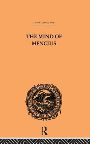 The Mind of Mencius: Political Economy Founded Upon Moral Philosophy