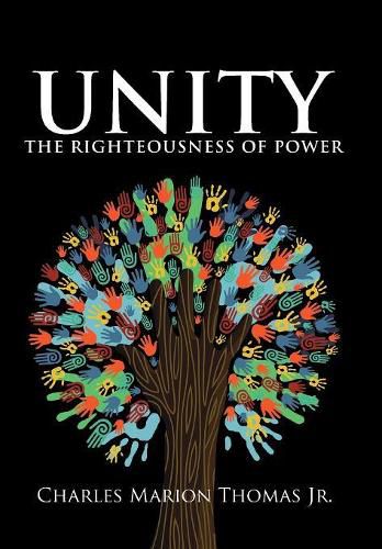 Unity: the Righteousness of Power