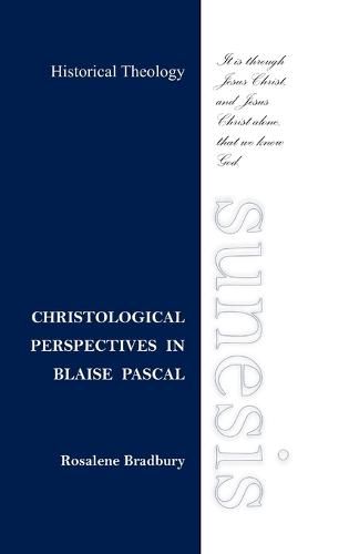 Cover image for Christological Perspectives In Blaise Pascal