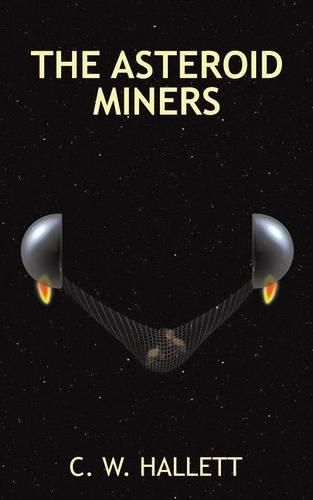 Cover image for The Asteroid Miners