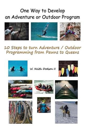 Cover image for One Way to Develop an Adventure or Outdoor Program