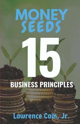 Money Seeds: 15 Business Principles
