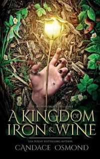 Cover image for A Kingdom of Iron & Wine