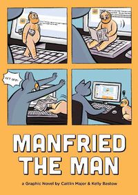Cover image for Manfried the Man: A Graphic Novel