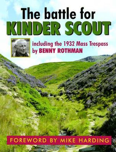 Cover image for The Battle for Kinder Scout: Including the 1932 Mass Trespass