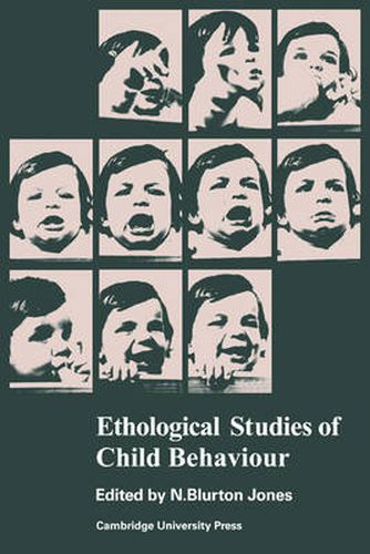 Cover image for Ethological Studies of Child Behaviour