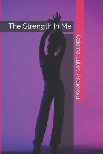 Cover image for The Strength In Me