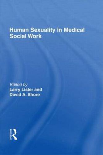 Cover image for Human Sexuality in Medical Social Work