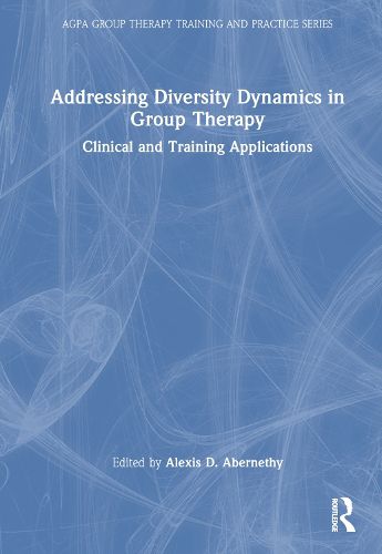 Cover image for Addressing Diversity Dynamics in Group Therapy