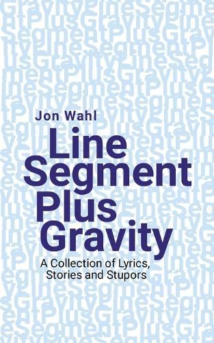 Cover image for Line Segment Plus Gravity