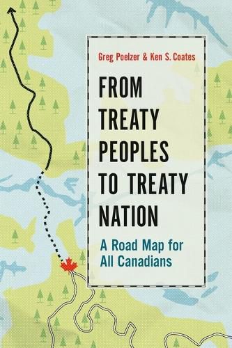 Cover image for From Treaty Peoples to Treaty Nation: A Road Map for All Canadians