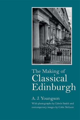 Cover image for The Making of Classical Edinburgh