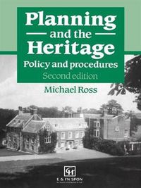 Cover image for Planning and the Heritage: Policy and procedures