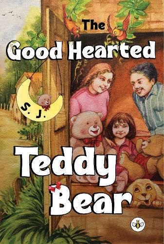 Cover image for The Good Hearted Teddy Bear