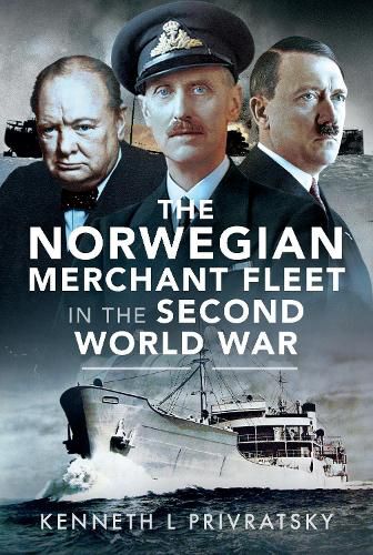 Cover image for The Norwegian Merchant Fleet in the Second World War