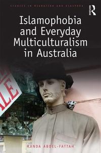Cover image for Islamophobia and Everyday Multiculturalism in Australia