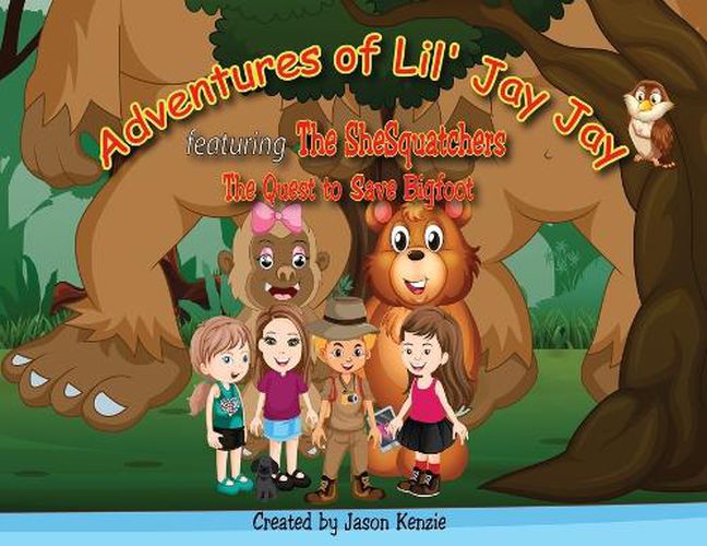 Cover image for Adventures of Lil' Jay Jay: The Quest to Save Bigfoot