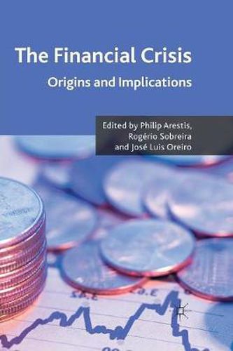 Cover image for The Financial Crisis: Origins and Implications