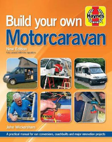 Cover image for Build Your Own Motorcaravan: A practical manual for van conversions, coachbuilts and major renovation projects