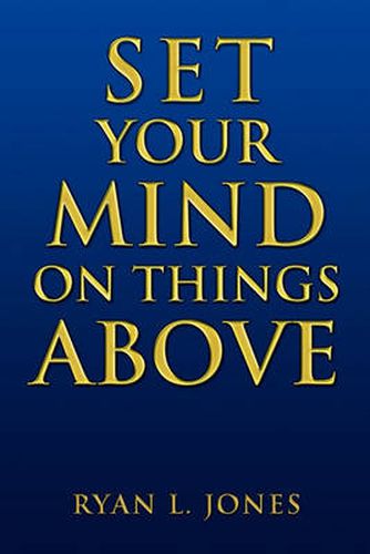 Cover image for Set Your Mind on Things Above