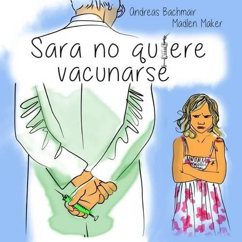 Cover image for Sara no quiere vacunarse