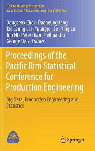 Cover image for Proceedings of the Pacific Rim Statistical Conference for Production Engineering: Big Data, Production Engineering and Statistics