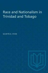 Cover image for Race and Nationalism in Trinidad and Tobago