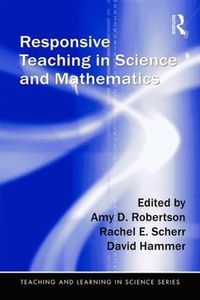 Cover image for Responsive Teaching in Science and Mathematics