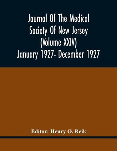 Cover image for Journal Of The Medical Society Of New Jersey (Volume Xxiv) January 1927- December 1927