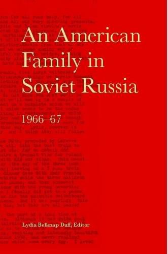 Cover image for An American Family in Soviet Russia, 1966-67
