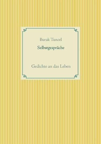 Cover image for Selbstgesprache: Gedichte an das Leben