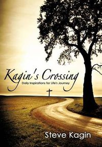 Cover image for Kagin's Crossing: Daily Inspirations for Life's Journey