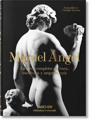 Miguel Angel. La Obra Compl.: Pintura, Escultura Y Arquitectura