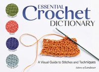 Cover image for Essential Crochet Dictionary