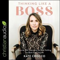 Cover image for Thinking Like a Boss