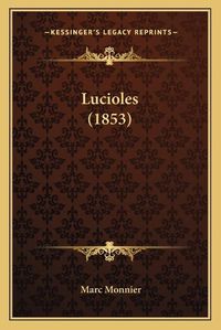 Cover image for Lucioles (1853)