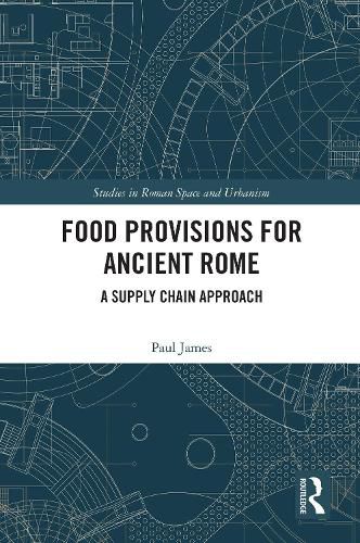 Cover image for Food Provisions for Ancient Rome