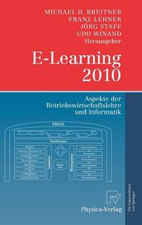 Cover image for E-Learning 2010: Aspekte der Betriebswirtschaftslehre und Informatik